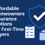 Affordable Homeowners Insurance Options for First-Time Buyers – family moving into new home